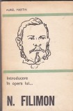 Aurel Martin - Introducere in opera lui N Filimon, Alta editura