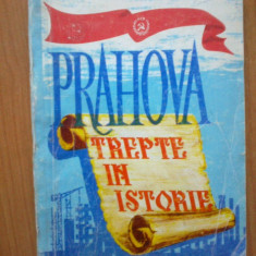 n2 Prahova, trepte în istorie