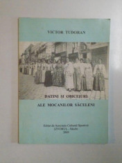 DATINI SI OBICEIURI ALE MOCANILOR SACELENI de VICTOR TUDORAN , 2005 foto