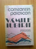 N6 Vamile iubirii - Constantin Parascan, 1988