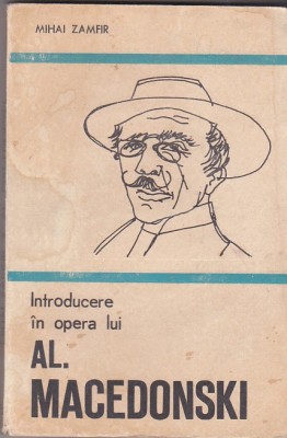 Mihai Zamfir - Introducere in opera lui Al Macedonski foto