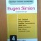 n1 Eugen Simion comenteaza pe :Paul Zarifopol,George Calinescu,Pompiliu ...