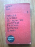 N1 Principii si norme ale organizarii si activitatii Partidului Comunist Roman