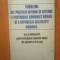 n6 Probleme ale politicii interne si externe a parditului comunist roman si a Republicii Socialiste Romania