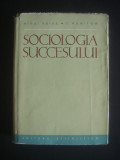 Mihai Ralea - Sociologia succesului (1962, editie cartonata)