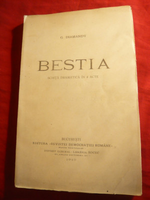 G.Diamandy - Bestia - Schita Dramatica - Prima Ed. 1910 foto