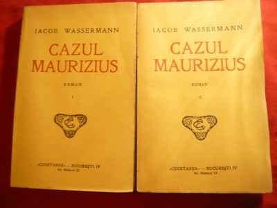 I.Wassermann - Cazul Maurizius vol I si II - Ed Cugetarea 1930 Trad.C.Baltazar foto