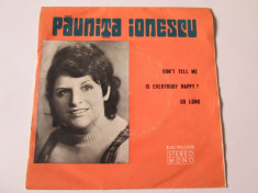 VINIL SINGLE ELECTRECORD EDC 10529 PAUNITA IONESCU IN STARE F.BUNA foto