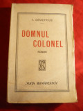 V.Demetrius - Domnul Colonel - Prima Ed. 1920 Ed. Alcalay, Cezar Petrescu