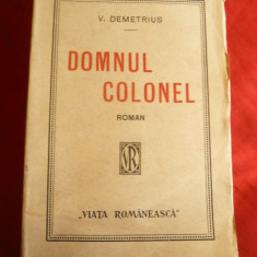 V.Demetrius - Domnul Colonel - Prima Ed. 1920 Ed. Alcalay