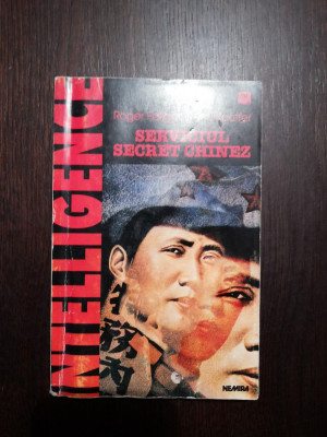 SERVICIUL SECRET CHINEZ -- Roger Faligot, Remi Kauffer -- 1998, 410 p. foto