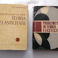 Probleme Plane In Teoria Elasticitatii - P.p. Teodorescu 2 vol,rf7/4