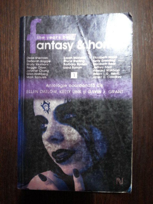 THE YEAR&#039;S BEST FANTASY &amp; HORROR - Vol I - Ellen Datlow, Kelly Link, Gavin J. Grant - 2008, 431 p.