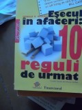 ESECUL IN AFACERI:10 REGULI DE URMAT, Alta editura