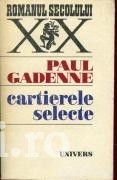 Paul Gadenne - Cartierele selecte