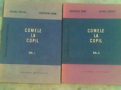 Comele la copil-I-II-Prof.Dr..Valeriu Popescu,Dr.Constantin Arion foto