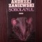 SOBOLANUL - Andrzej Zaniewski - 1995, 222 p.