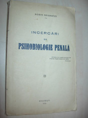 INCERCARI DE PSIHOBIOLOGIE PENALA-S.NEGRUTZI,1926,DEDICATIE SI SEMNATURA,AUTOR foto