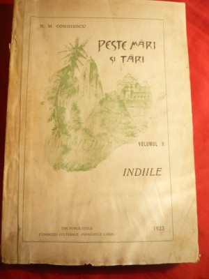 N.M.Condiescu - Peste Mari si Tari -vol.II-Indiile- I Ed.1923 -ilustratii ,Carol foto
