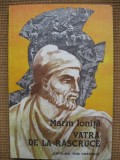 Marin Ionita - Vatra de la rascruce
