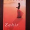 ZAHIR - Paulo Coelho - Editura Humanitas, 2005, 329 p.
