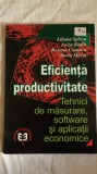 Eficienta si productivitate - Liliana Spircu