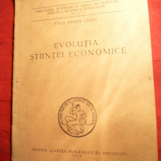 Paul Horia Suciu - Evolutia Stiintei Economice -Ed. 1943 Ed.Cartea Romaneasca