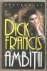 Dick Francis-Ambitii