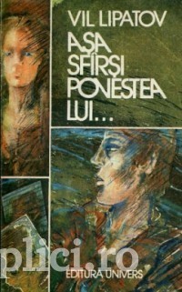 Vil Lipatov - Asa sfirsi povestea lui...