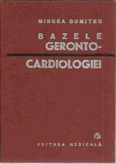 Mircea Dumitru - BAZELE GERONTO-CARDIOLOGIEI foto