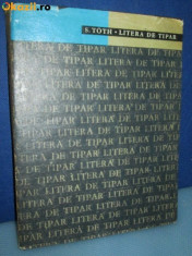 CARTI VECHI ROMANIA. STIINTA si TEHNICA. Tipografie. S. Toth-Litera de Tipar. foto