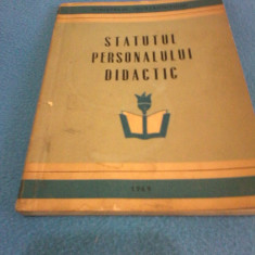 STATUTUL PERSONALULUI DIDACTIC 1969