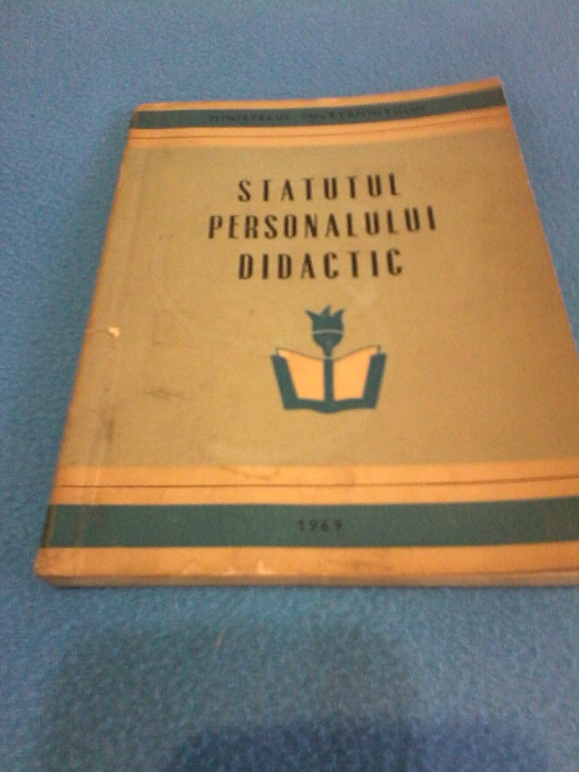 STATUTUL PERSONALULUI DIDACTIC 1969