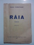 Raia - Paul Constant ( cu dedicatie si autograf) / R7P2S, Alta editura