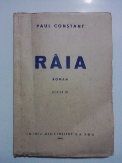 Raia - Paul Constant ( cu dedicatie si autograf) / R7P2S