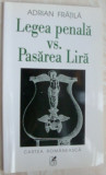 ADRIAN FRATILA - LEGEA PENALA VS. PASAREA LIRA (2002/postf GEO VASILE/dedicatie)