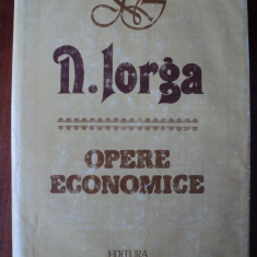 Opere economice / Nicolae Iorga