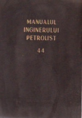Manualul inginerului petrolist -Exploatarea zacamintelor de titei si gaze -3vol foto