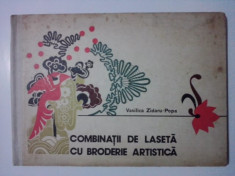 Combinatii de laseta cu broderie artistica - Vasilica Zidaru / R7P2S foto