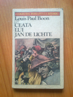 j Louis Paul Boon - Ceata lui Jan de Lichte foto