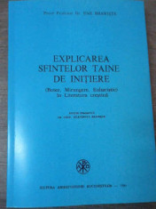 Explicarea Sfintelor Taine De Initiere (botez, Mirungere, Euh - Ene Braniste ,153730 foto