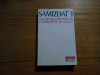 SAMIZDAT 1 - La voix de L`Opposition Communiste en URSS - Combats Seuil, 1969, 645 p.; lb. franceza