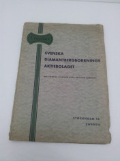 SVENSKA DIAMANTEBERGBORRNINGS AKTIEBOLAGET CRAELIUS / 1933/ ATLAS UTILAJ MINERIT foto