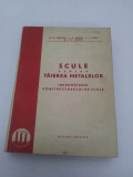 SCULE PENTRU TĂIEREA METALELOR / &Icirc;NDRUMĂTORUL CONSTRUCTORULUI DE SCULE /1950, Alta editura