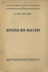 Dr. Marin Popescu-Spineni - Romanii din Balcani - 420688 foto