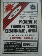 Probleme De Fenomene Termice Electricitate, Optica Cu Raspuns - A. Galbura O. Rusu C. Georgescu ,139627 foto