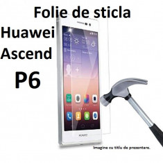 FOLIE STICLA securizata Huawei Ascend P6 ,0.33mm,2.5D,9H tempered glass antisoc foto