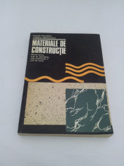 MATERIALE DE CONSTRUC?IE MANUAL PENTRU LICEE DE SPECIALITATE/ 1973 foto