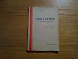 TRAIRI SI IMPLINIRI PE OGORUL SCOALEI - Tilica Dancau (autograf) - 1942, 190 p.
