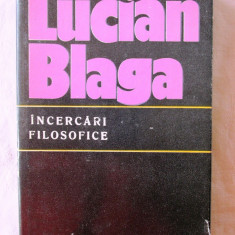 "INCERCARI FILOSOFICE", Lucian Blaga, 1977